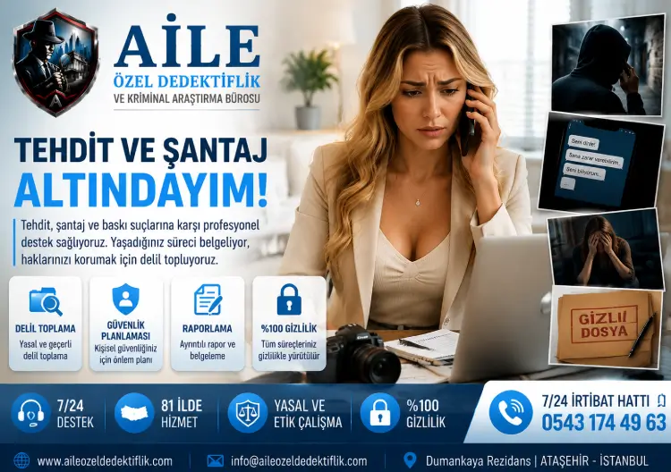Tehdit Şantaj Altındayım